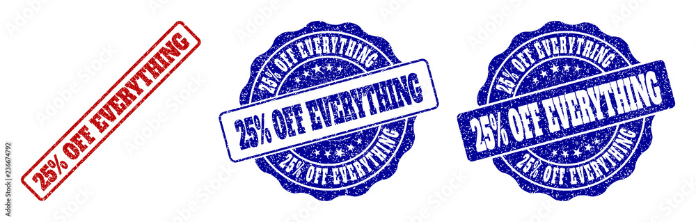 Fototapeta premium 25% OFF EVERYTHING scratched stamp seals in red and blue colors. Vector 25% OFF EVERYTHING labels with draft style. Graphic elements are rounded rectangles, rosettes, circles and text labels.