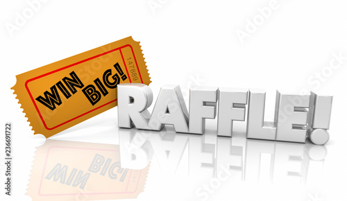Raffle Ticket Win Big Money Jackpot Word 3d Illustration