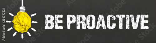 Fotografie Be Proactive