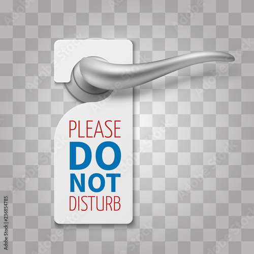 Do not disturb room vector sign. Hotel door hangers on silver realistic door handle isolated on transparent background. No disturb on door hang, disturbance tag for hanger illustration
