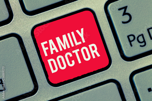 Word writing text Family Doctor. Business concept for Provide comprehensive health care for showing of all ages.