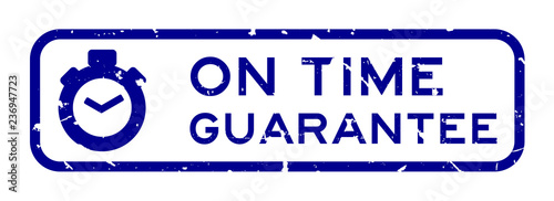 Grunge blue on time guarantee word with stopwatch icon square rubber seal stamp on white background