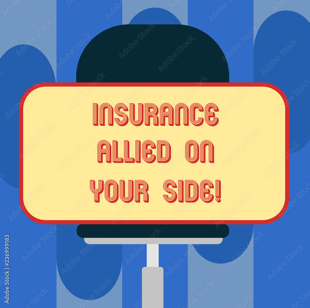 Handwriting text Insurance Allied On Your Side. Concept meaning Safety  support in case of emergency available Blank Rectangular Shape Sticker  Sitting Horizontally on a Swivel Chair Stock Illustration | Adobe Stock