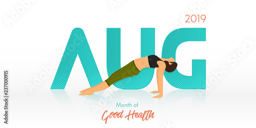 Yoga pose for August banner. Yoga routine header for calendar template. Woman figures exercise in black shirt and green yoga pants  in Month of Good Health concept. Vector Illustration.