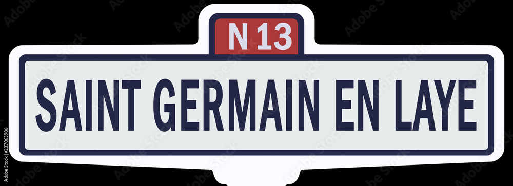 SAINT GERMAIN EN LAYE - Ancien panneau entrée d'agglomération 