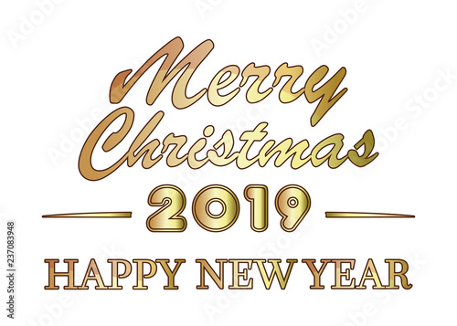 Merry Christmas and Happy New Year 2019. Stylized golden lettering for the New Year. Vector illustration isolated on white background