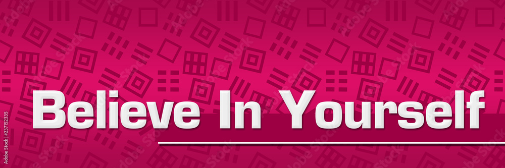 Believe In Yourself Pink Texture Horizontal Believe In Yourself Pink Texture Horizontal