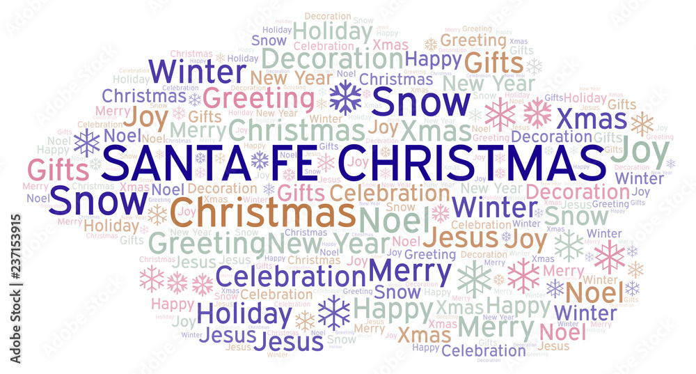 Santa Fe Christmas word cloud. Santa Fe Christmas word cloud.