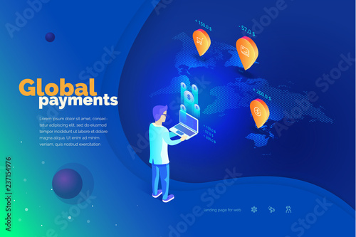 Global payments. A man with a laptop performs financial transactions around the world. World map. Modern vector illustration isometric style.