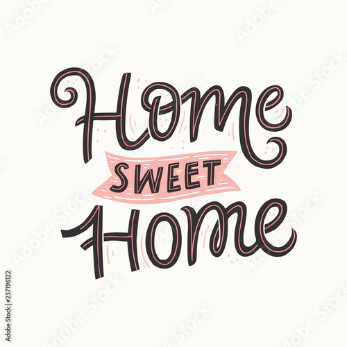 Home sweet home hand drawn vector lettering