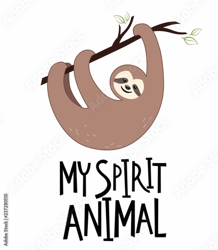 Cute sloth character in cartoon style with lettering for t-shirt design