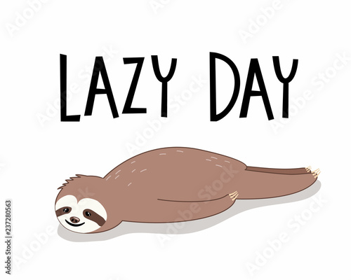 Cute sloth illustration in cartoon style with lettering for t-shirt design