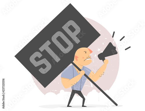 Activist protest. Man with the poster stop. 