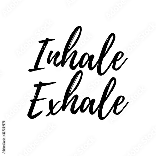Inhale  exhale typography VECTOR