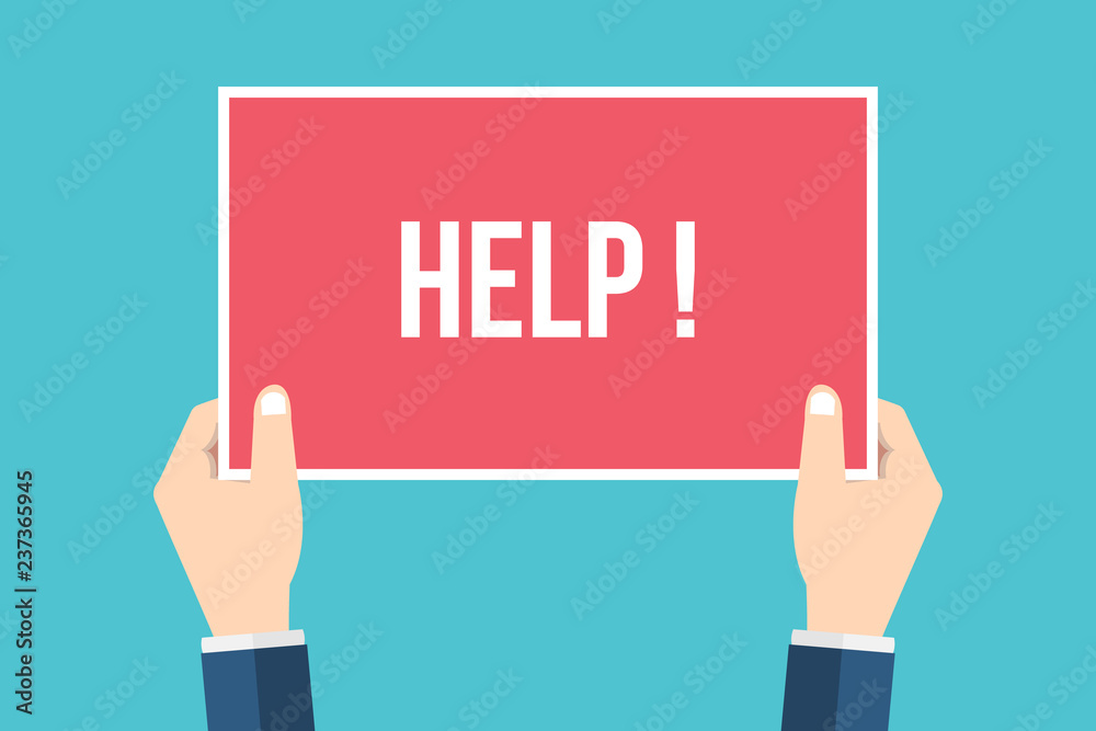 Hands holding placard with help sign. Social concept vector illustration.