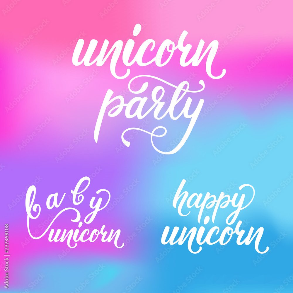 Lettering design set with Unicorn phrases. Vector illustration.