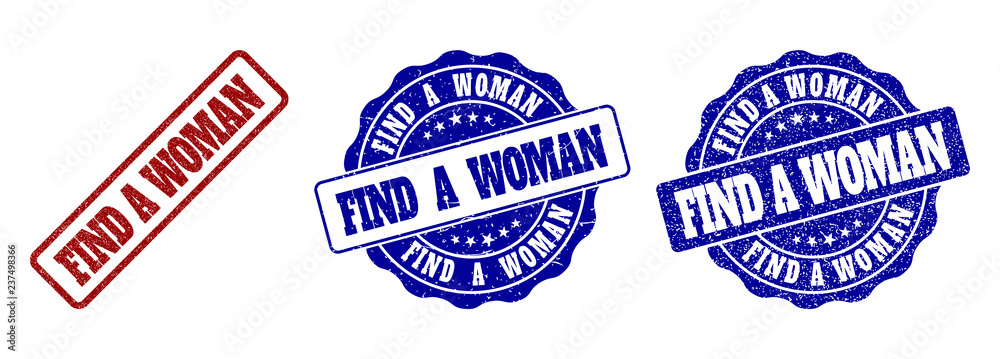 FIND A WOMAN scratched stamp seals in red and blue colors. Vector FIND A WOMAN labels with distress texture. Graphic elements are rounded rectangles, rosettes, circles and text labels.