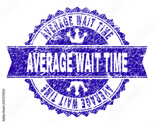 AVERAGE WAIT TIME rosette stamp watermark with distress texture. Designed with round rosette, ribbon and small crowns. Blue vector rubber watermark of AVERAGE WAIT TIME tag with retro texture.