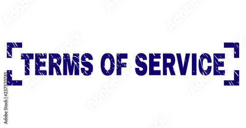 TERMS OF SERVICE text seal watermark with grunge texture. Text caption is placed inside corners. Blue vector rubber print of TERMS OF SERVICE with unclean texture.