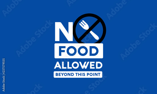 No Outside Food Allowed Beyond This Point Sign 