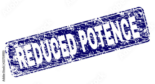 REDUCED POTENCE stamp seal imprint with distress style. Seal shape is a rounded rectangle with frame. Blue vector rubber print of REDUCED POTENCE tag with unclean style.