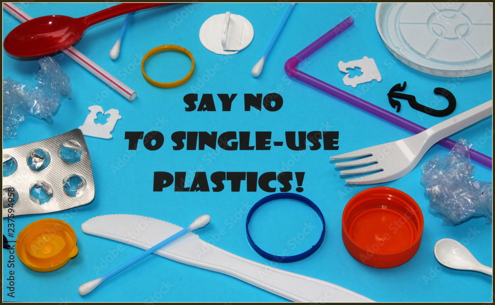Say no to singleuse plastics poster featuring plastic earbuds, lids