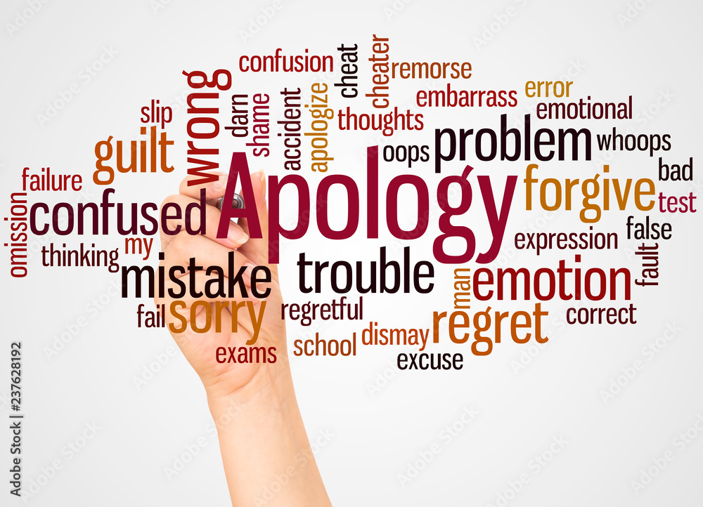 Apology word cloud and hand with marker concept Apology word cloud and hand with marker concept