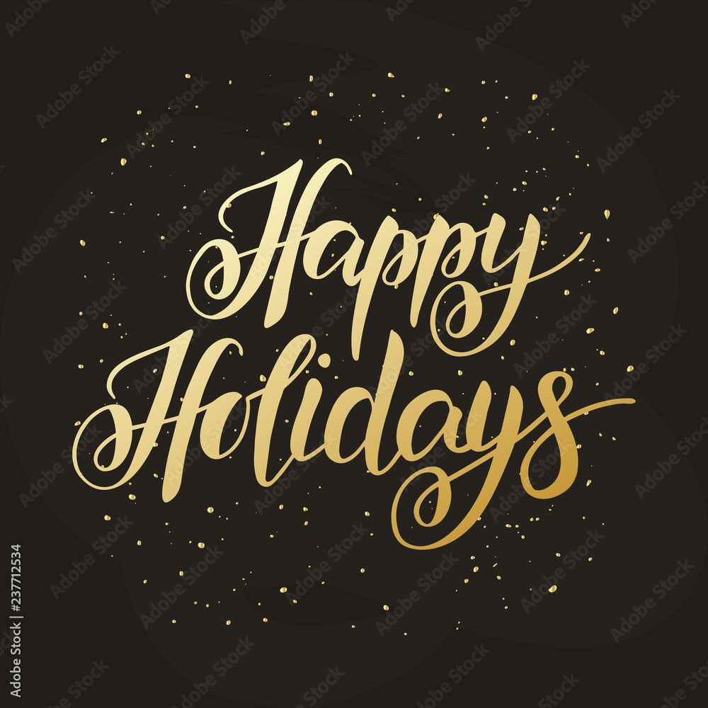Happy Holidays hand drawn lettering typography