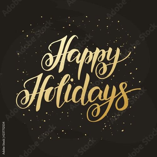 Happy Holidays hand drawn lettering typography