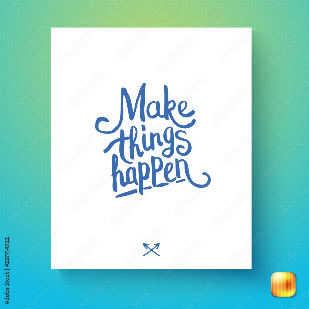 Vector illustration of Make Things Happen motivational card