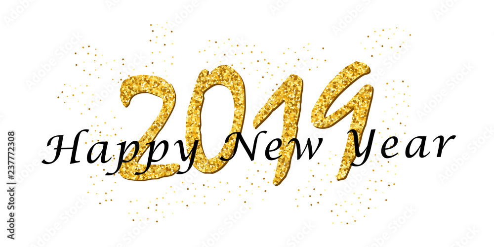 Happy New Year text. Bright gold number 2019 with sparkle isolated on white background. Holiday golden glitter design for Christmas celebrate, banner, decoration, greeting card. Vector illustration Happy New Year text. Bright gold number 2019 with sparkle isolated on white background. Holiday golden glitter design for Christmas celebrate, banner, decoration, greeting card. Vector illustration