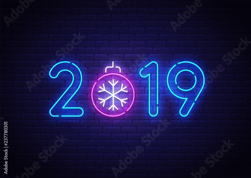 2019 New Year neon background. Merry Christmas neon sign. Logo, emblem, banner and label. Bright signboard, light banner.