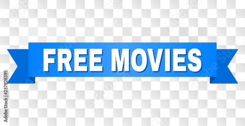 FREE MOVIES text on a ribbon. Designed with white caption and blue tape. Vector banner with FREE MOVIES tag on a transparent background.