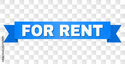 FOR RENT text on a ribbon. Designed with white title and blue stripe. Vector banner with FOR RENT tag on a transparent background.