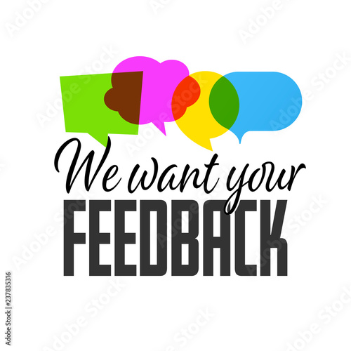 We want your feedback
