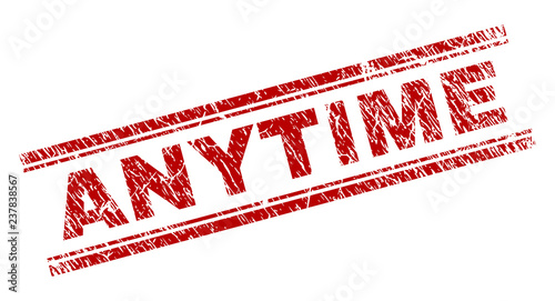 ANYTIME seal print with corroded effect. Red vector rubber print of ANYTIME text with unclean texture. Text label is placed between double parallel lines.