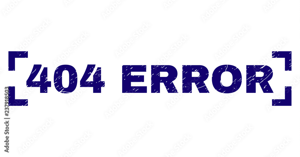 404 ERROR title seal print with corroded texture. Text caption is placed between corners. Blue vector rubber print of 404 ERROR with dirty texture.
