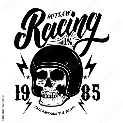 Outlaw racing. Emblem template with biker skull. Design element for poster, t shirt, sign, label, logo.