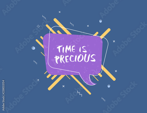 Time is precious vector quote lettering.