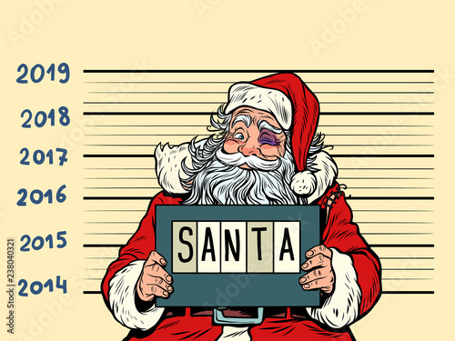 Bad Santa Claus. Arrested 2019 happy new year