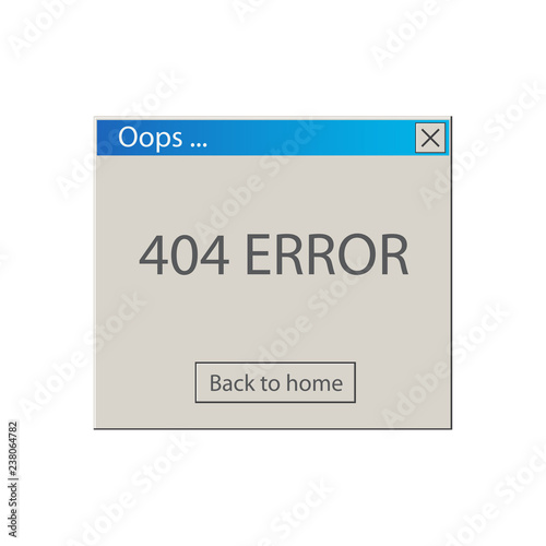 404 error . Operational Message .Vintage User Interface. Vector Illustration.