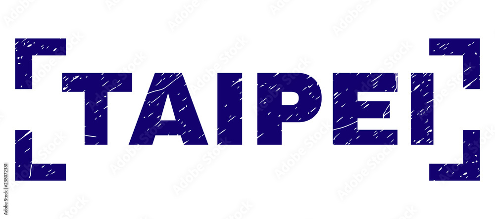 Obraz premium TAIPEI text seal imprint with grunge texture. Text caption is placed inside corners. Blue vector rubber print of TAIPEI with grunge texture.