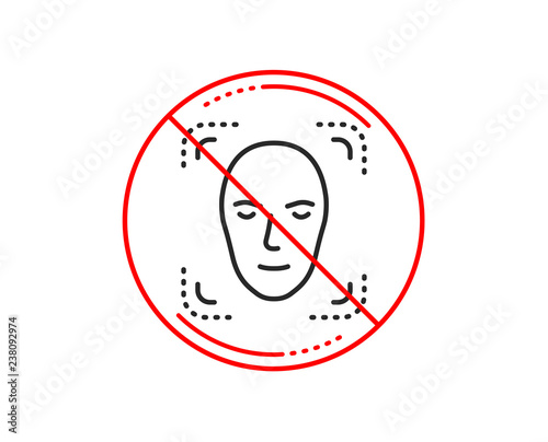 No or stop sign. Face detection line icon. Head recognition sign. Identification symbol. Caution prohibited ban stop symbol. No  icon design.  Vector