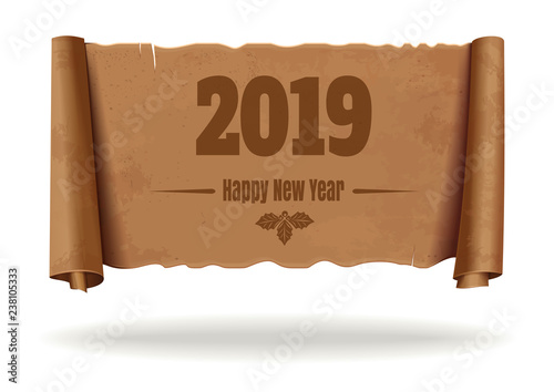 Happy New Year 2019. An unfolded vintage scroll with a congratulatory inscription. Christmas text design. Vector illustration isolated on white background