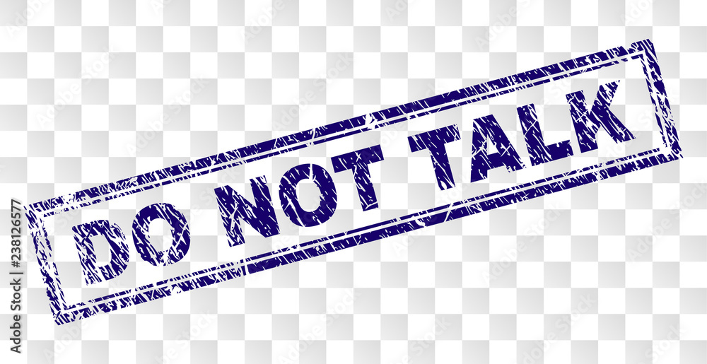 DO NOT TALK stamp seal print with rubber print style and double framed ...