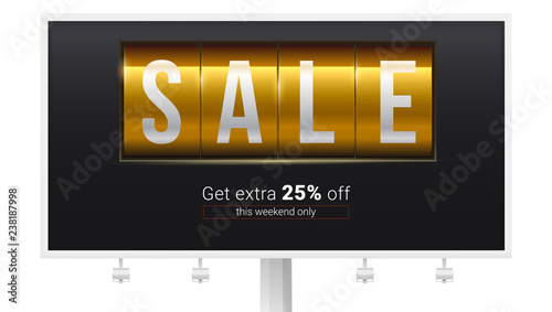 Billboard with ads of Sale. Get extra 25 percent discount. Analog mechanical scoreboard. Template for shops and markets. Decoration elements for retail, shopping actions. Vector 3d illustration