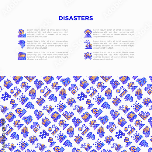 Disasters concept with thin line icons: earthquake, tsunami, tornado, hurricane, flood, landslide, drought, snowfall, eruption, thunderstorm, avalanche. Vector illustration, prine media template. photo