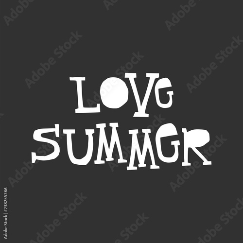 Love summer - fun lettering summer phrase cut out of paper in scandinavian style. Vector illustration
