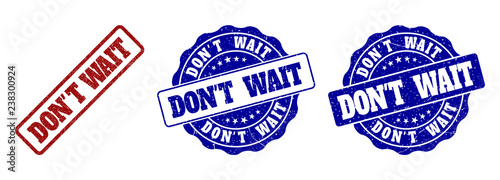 DON'T WAIT grunge stamp seals in red and blue colors. Vector DON'T WAIT marks with scratced effect. Graphic elements are rounded rectangles, rosettes, circles and text captions.