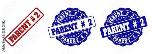 PARENT # 2 grunge stamp seals in red and blue colors. Vector PARENT # 2 marks with grunge style. Graphic elements are rounded rectangles, rosettes, circles and text titles.